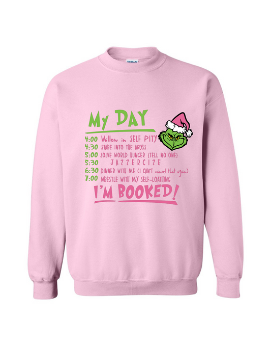 "My Day" Grinch Crewneck